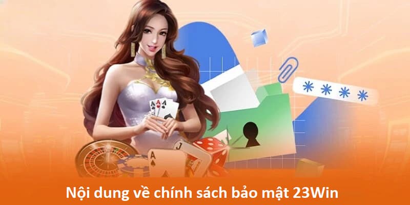 Những nội dung vô cùng quan trọng trong quy định bảo mật tại nhà cái